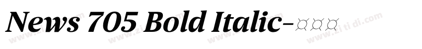 News 705 Bold Italic字体转换